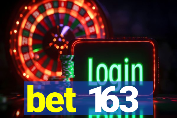 bet 163
